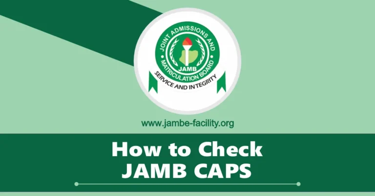 How to Check JAMB CAPS via E-Facility Portal 2025/2026 UTME