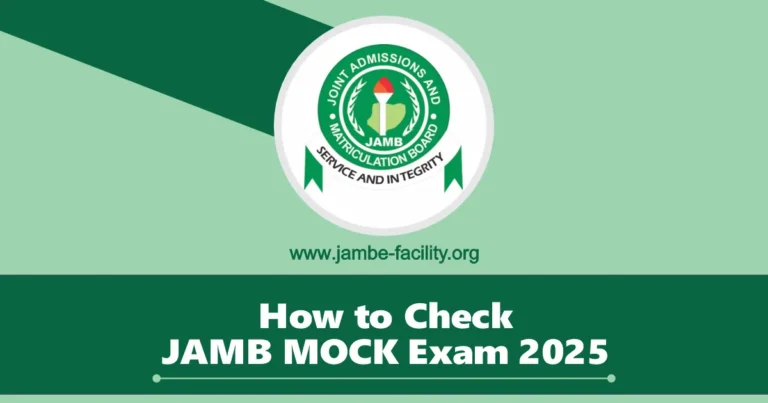 Checking JAMB Mock Exams Result 2025/2026 on e-Facility Portal