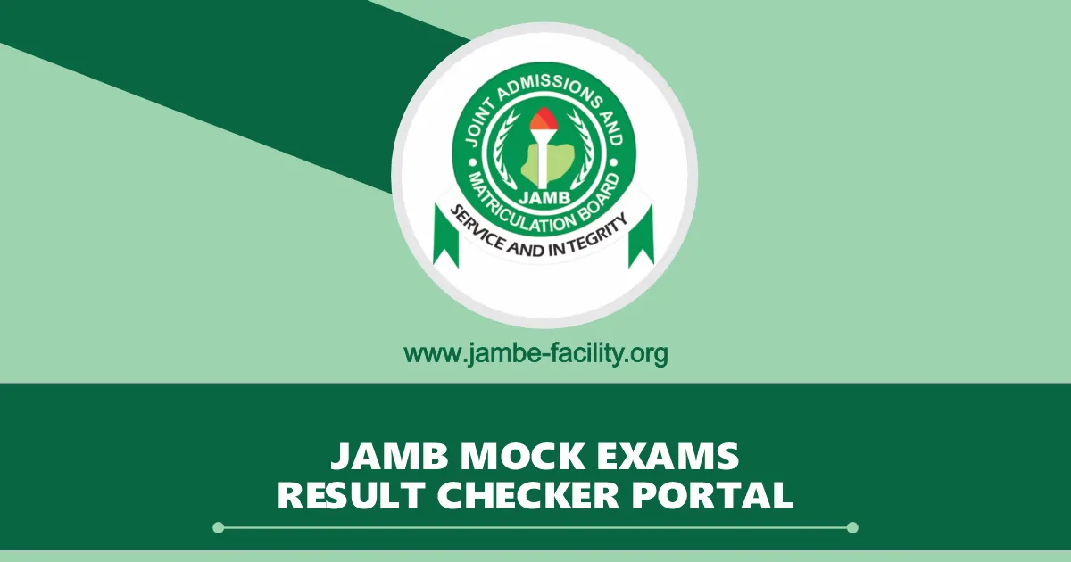 JAMB 2024/2025 Mock Exams Result Checker Portal