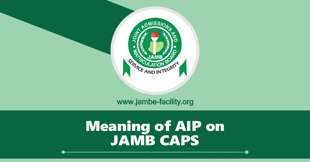 What Does AIP Mean on JAMB CAPS 2025 (Admission in Progress)