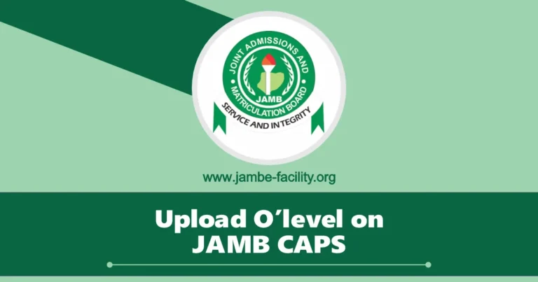 Upload O'level Result on JAMB CAPS for 2025/2026 UTME