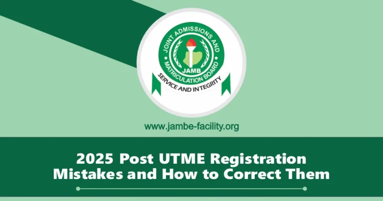 2025 Post UTME Registration Mistakes and How to Correct Them