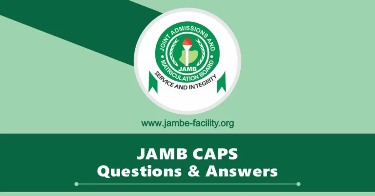 JAMB CAPS FAQs and Answers for 2025/2026 UTME