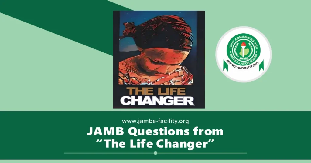 JAMB Questions from The Life Changer in 2025/2026 UTME