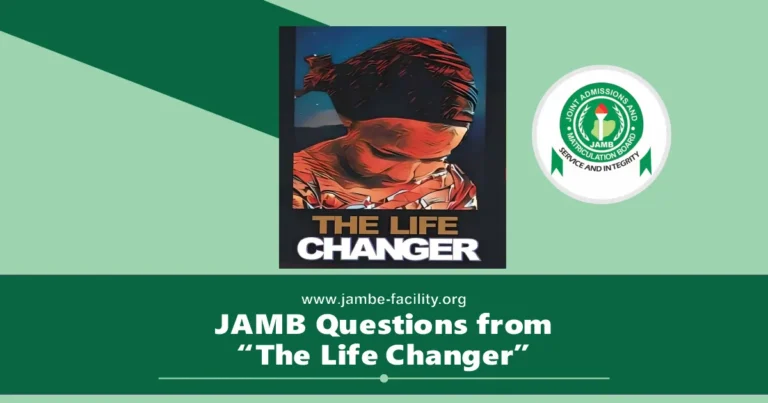 2025 JAMB Questions from The Life Changer