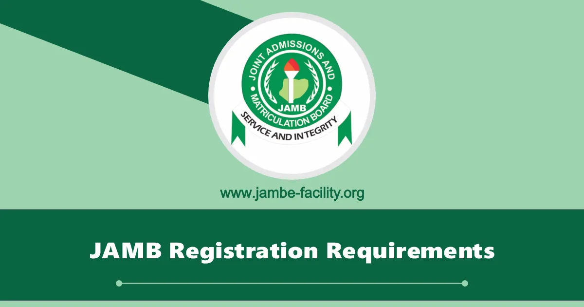 JAMB Registration Requirements for 2025 and How to Register