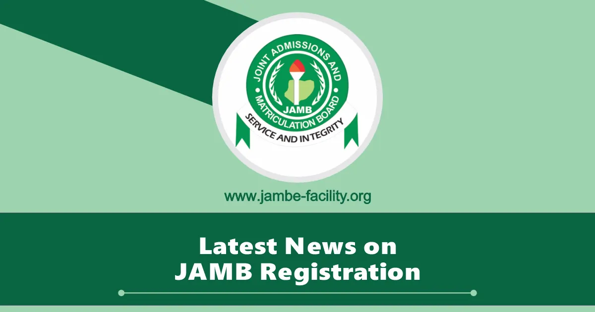 Latest News Today on 2025 JAMB Registration