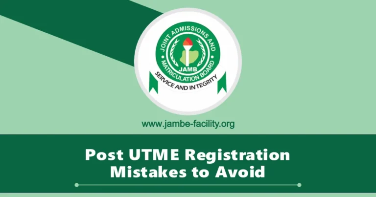 Post UTME Registration Mistakes and How to Correct Them