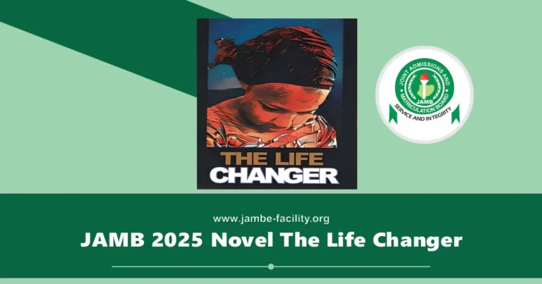 JAMB 2025 Novel "The Life Changer" Free PDF Download