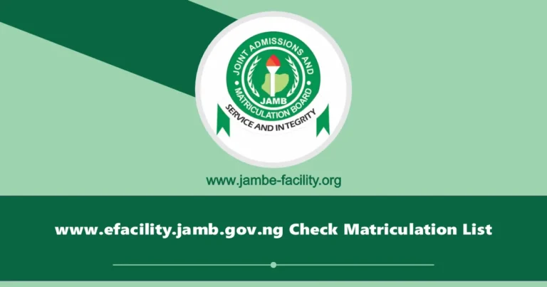 www.efacility.jamb.gov.ng Matriculation List 2024/2025 PDF