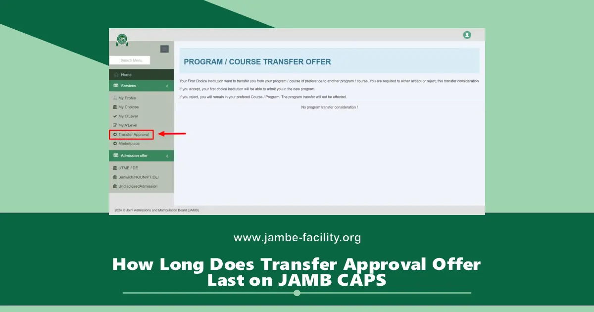 How Long Does Transfer Approval Offer Last on JAMB CAPS for 2025/2026