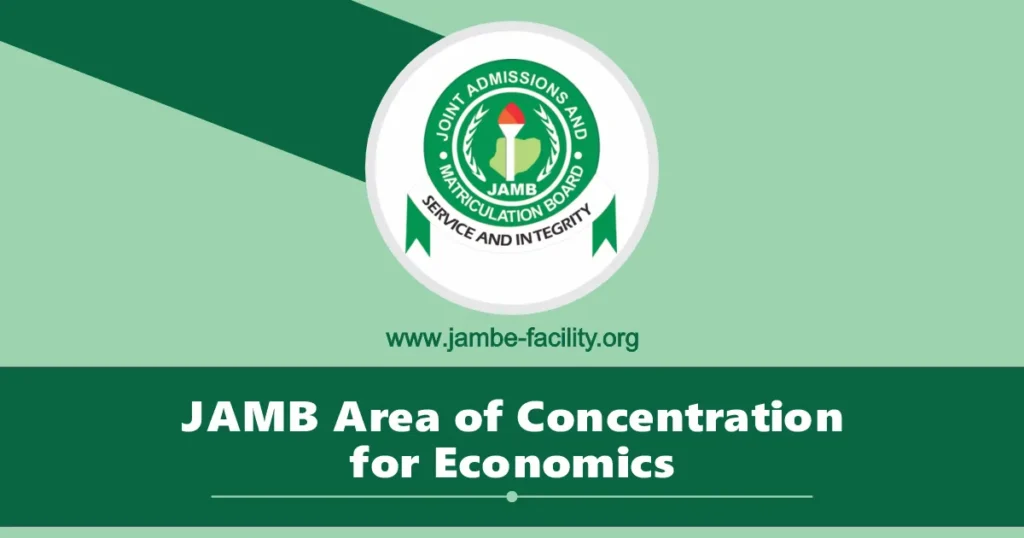 JAMB Area of Concentration for Economics 2025/2026