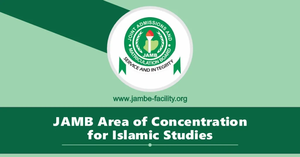 JAMB Area of Concentration for Islamic Studies 2025/2026