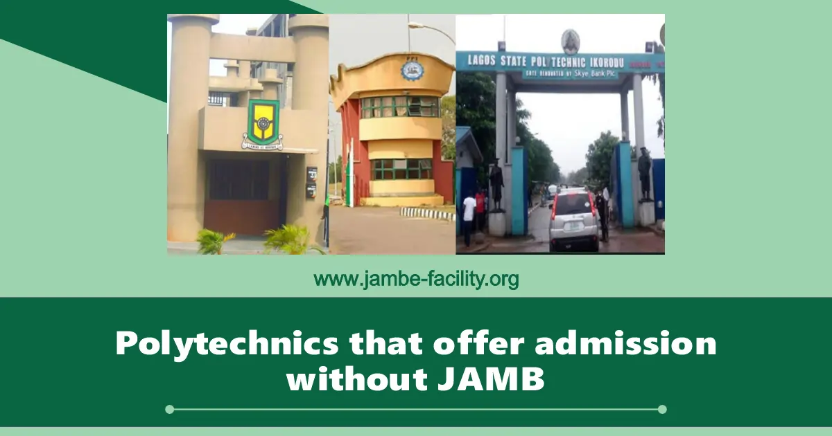 Polytechnics that Offer Admission Without JAMB in 2025/2026