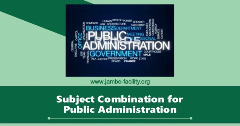 JAMB Subject Combination for Public Administration 2025/2026